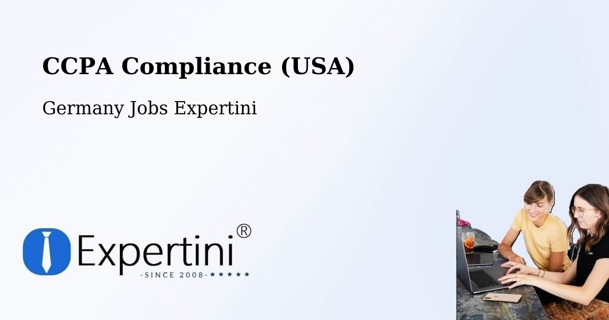 CCPA Privacy Rights & Compliance Notice – Zeithain - Germany Jobs Expertini