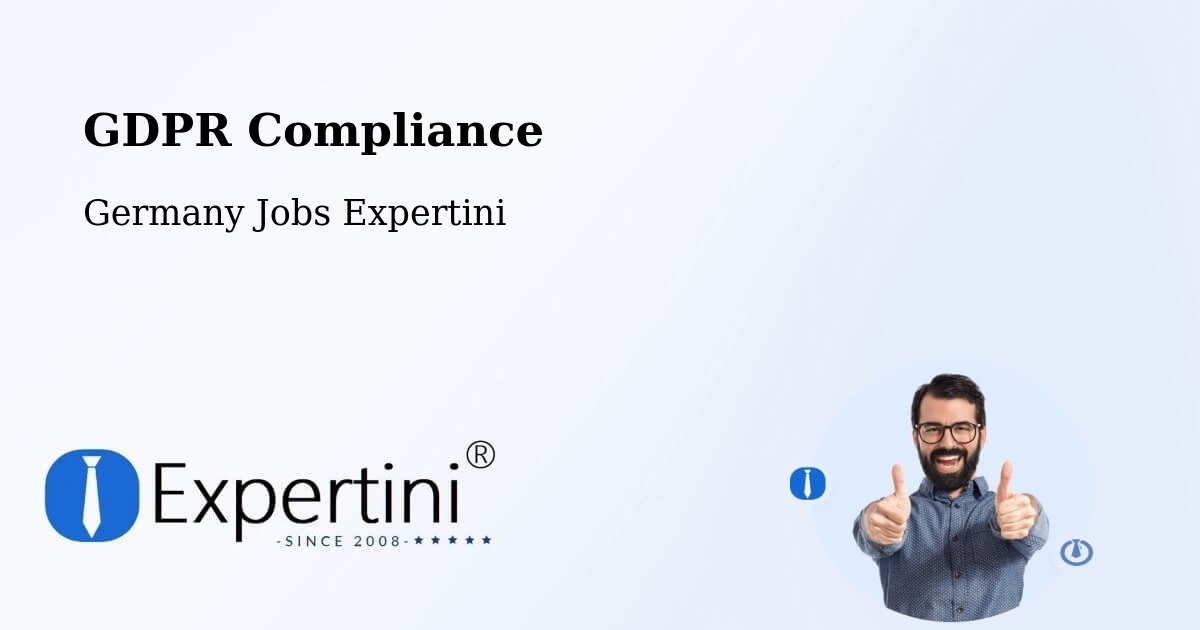 EU GDPR Compliance Statement – Zeithain - Germany Jobs Expertini