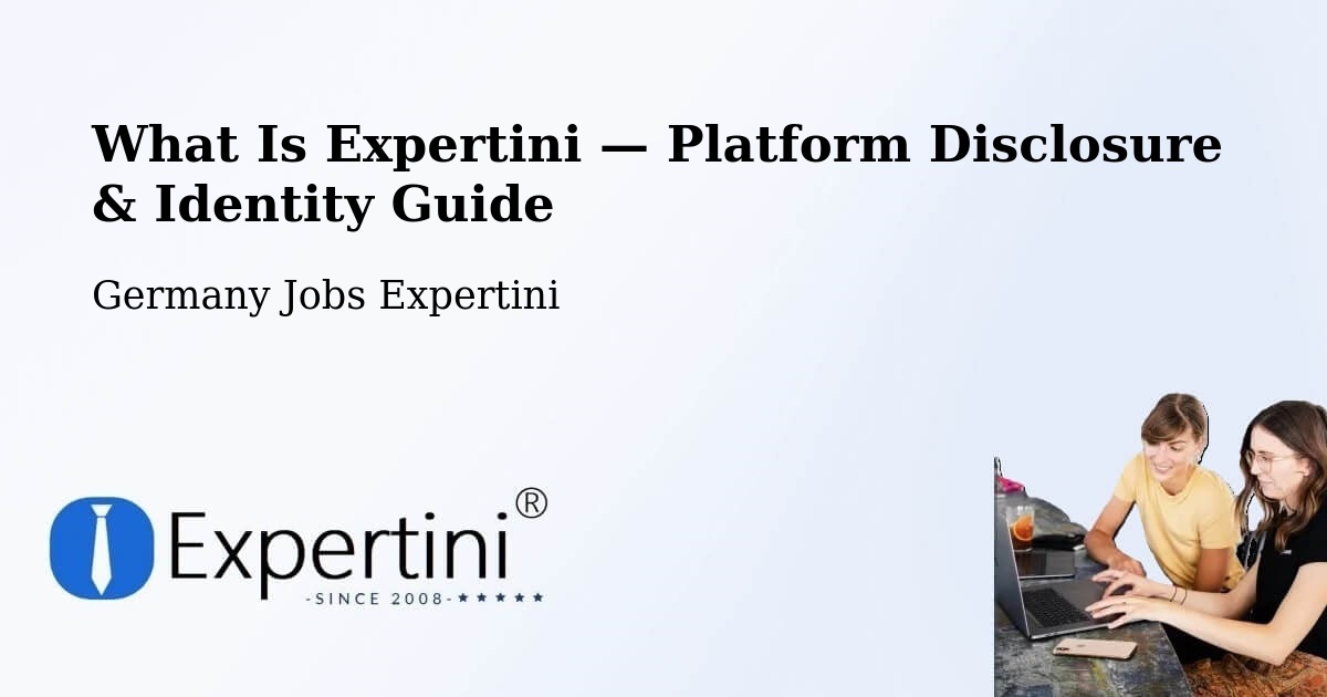 What Is Expertini — Platform Disclosure & Identity Guide – Zeithain